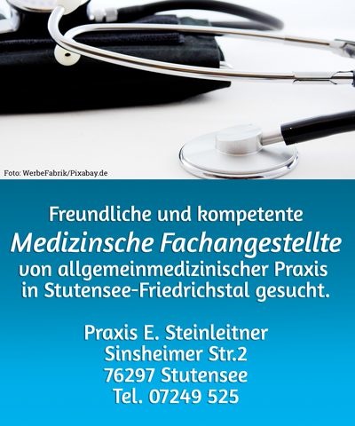 Freundliche und kompetente Medizinsche Fachangestellte von allgemeinmedizinischer Praxis in Stutensee-Friedrichstal gesucht. Praxis E. Steinleitner Sinsheimer Str.2 76297 Stutensee Tel. 07249 525.