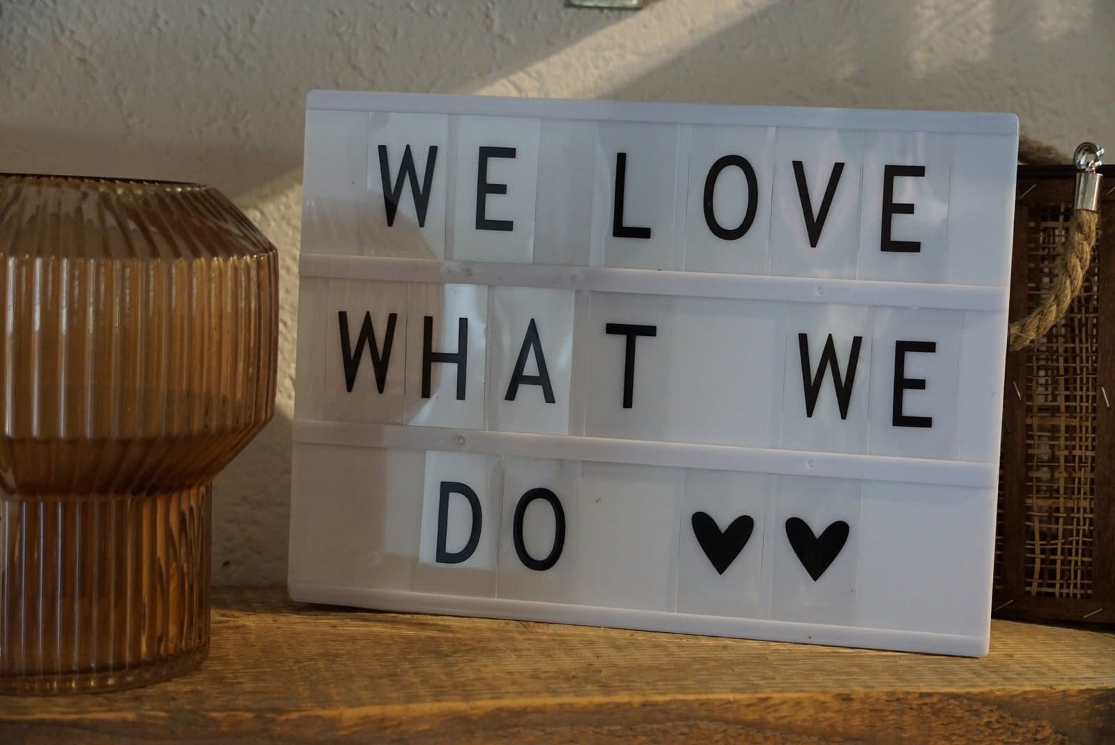 Motto: Wir lieben, was wir tun!